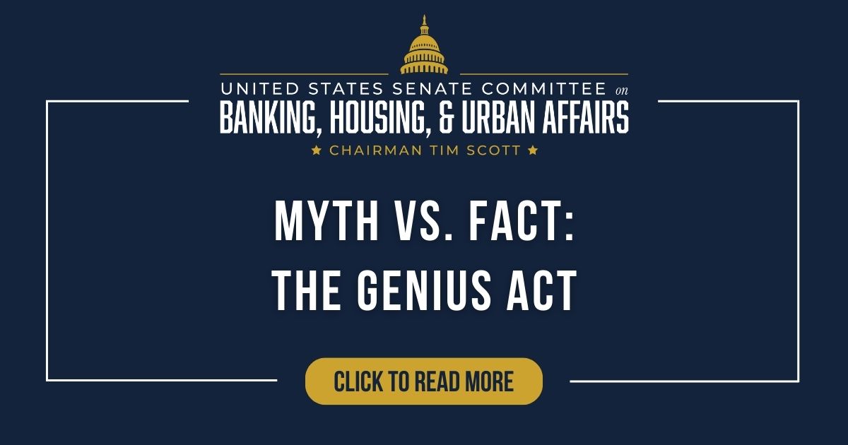Myth vs. Fact: The GENIUS Act Myth vs. Fact: The GENIUS Act